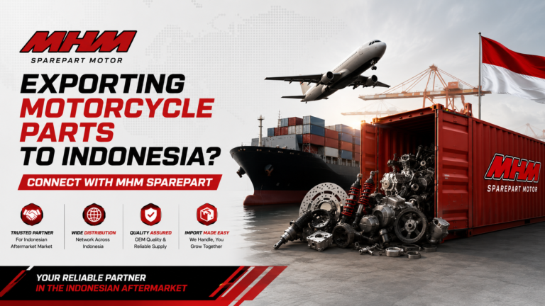 Looking for a Motorcycle Parts Distributor in Indonesia? Partner with MHM